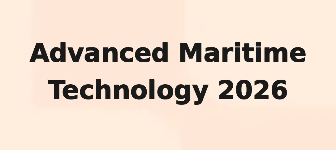 Advanced Maritime Technology 2026