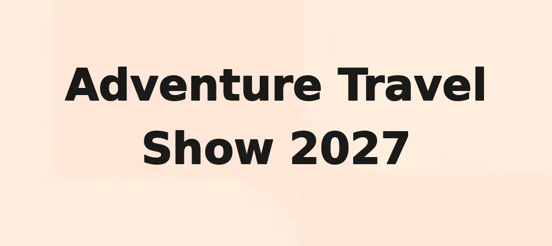 Adventure Travel Show 2027