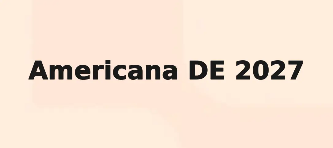 Americana DE 2027