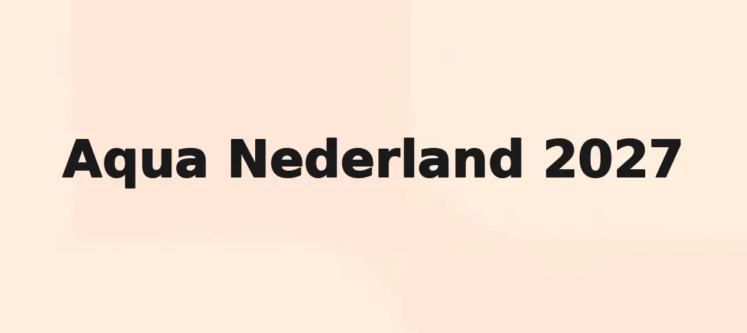 Aqua Nederland 2027