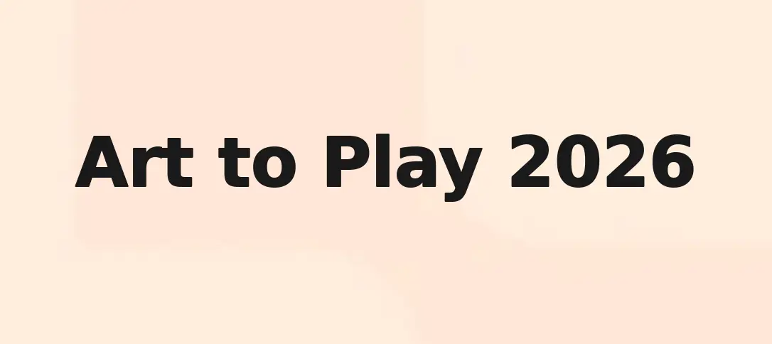 Art to Play 2026
