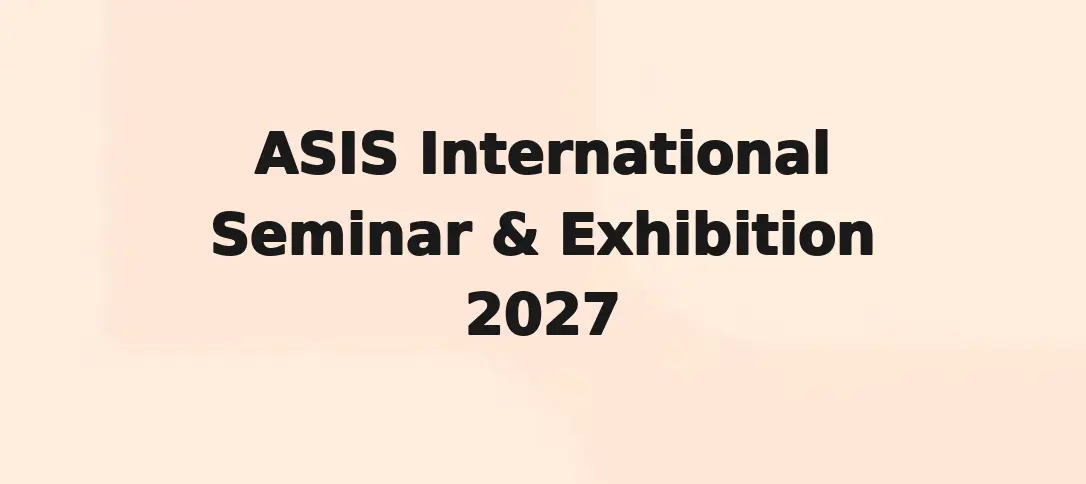 ASIS International Seminar & Exhibition 2027