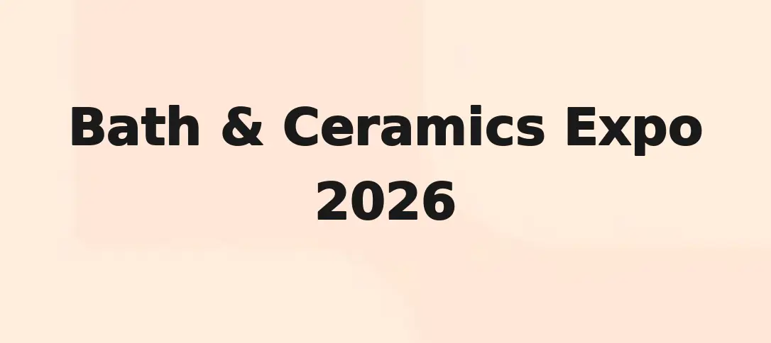 Bath & Ceramics Expo 2026