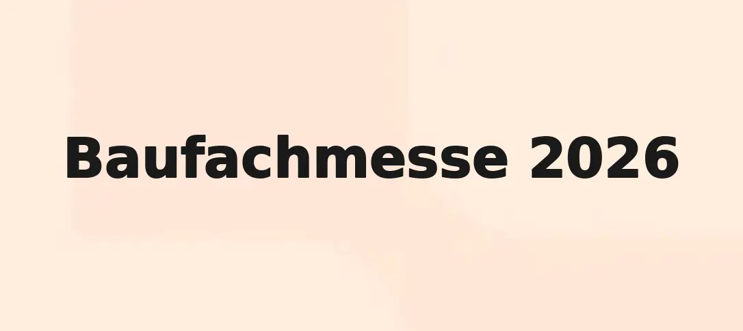 Baufachmesse 2026