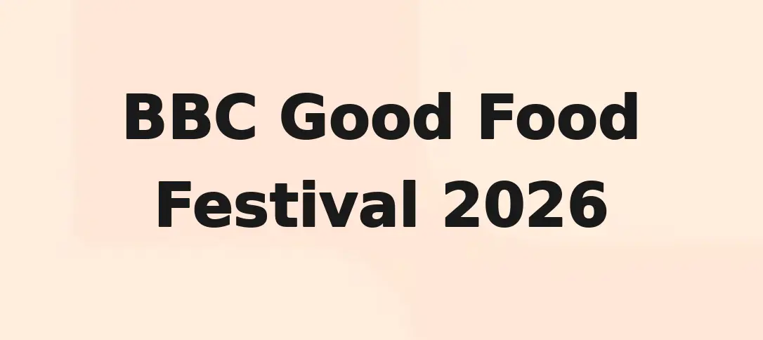 BBC Good Food Festival 2026