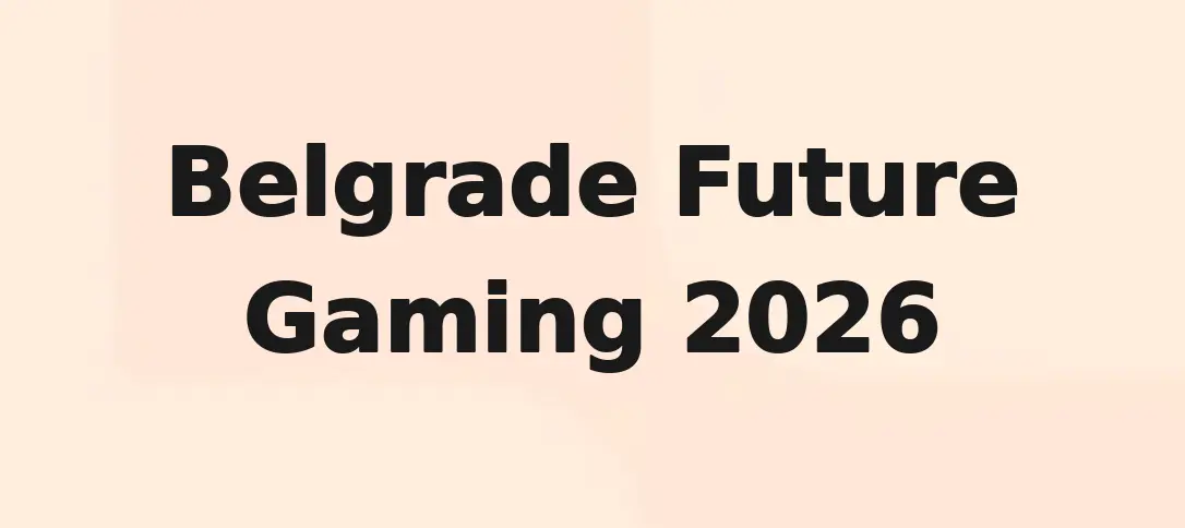 Belgrade Future Gaming 2026