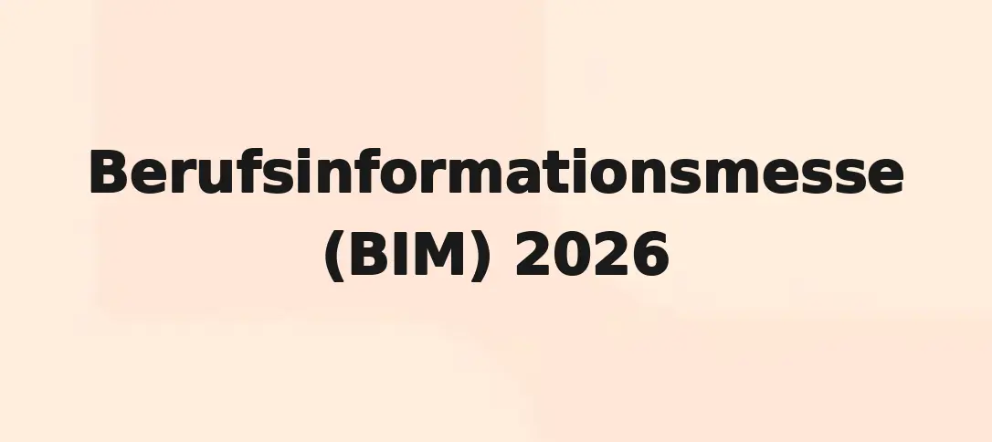 Berufsinformationsmesse (BIM) 2026