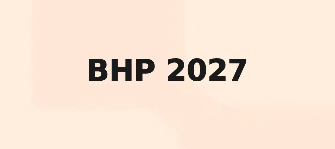 BHP 2027