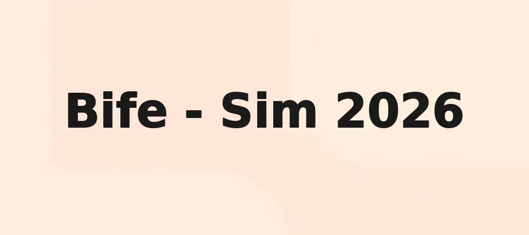Bife - Sim 2026