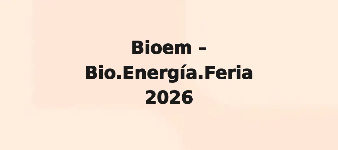 Bioem – Bio.Energía.Feria 2026