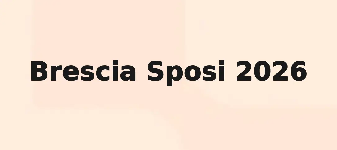 Brescia Sposi 2026