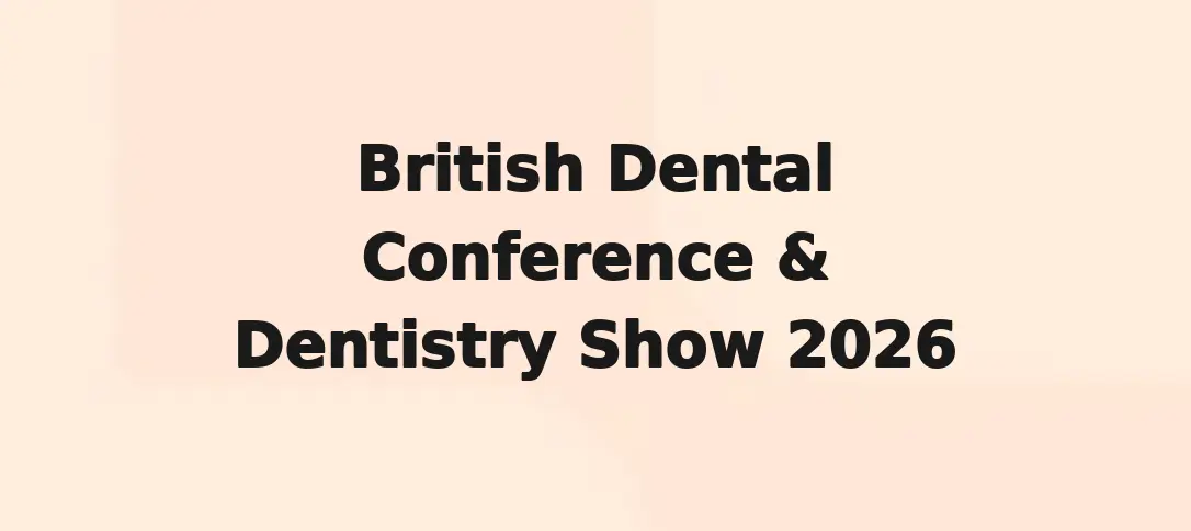 British Dental Conference & Dentistry Show 2026