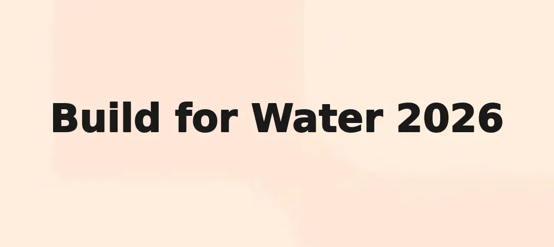 Build for Water 2026