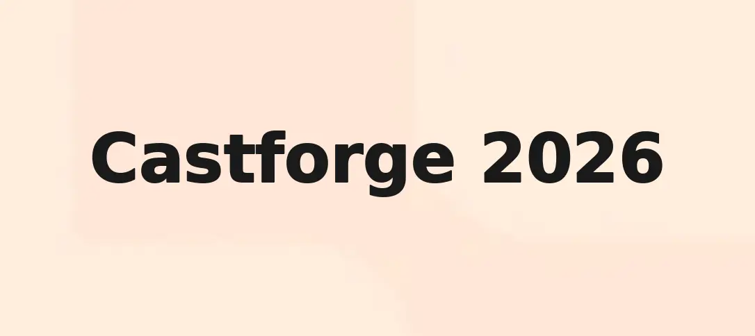 Castforge 2026