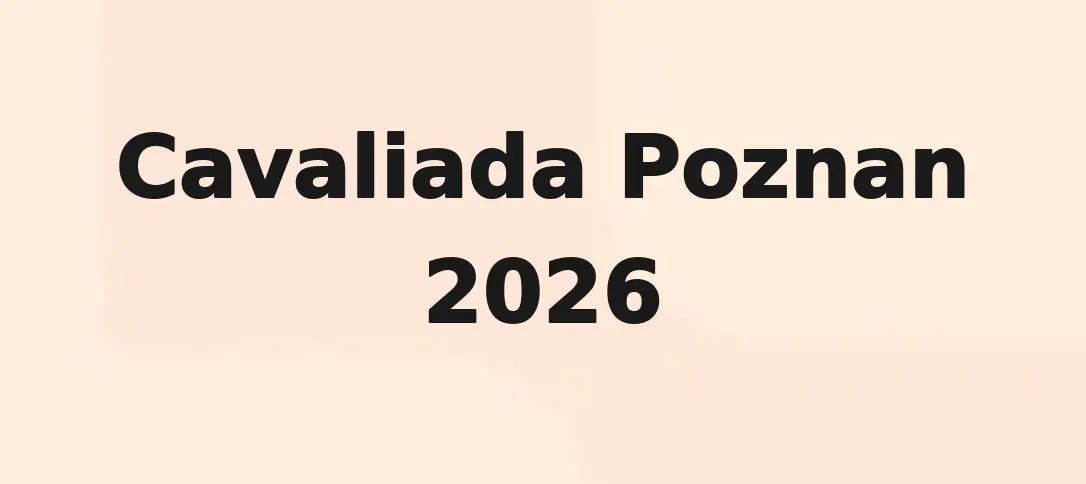 Cavaliada Poznan 2026