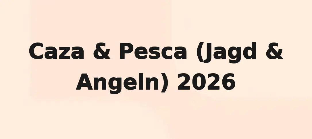 Caza & Pesca (Jagd & Angeln) 2026