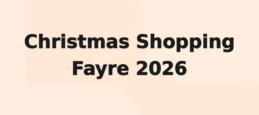 Christmas Shopping Fayre 2026