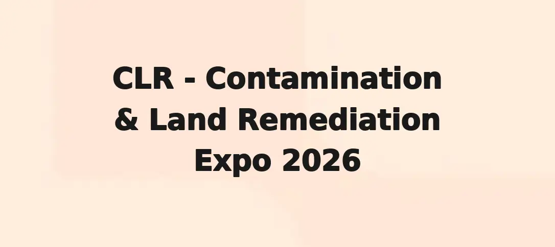 CLR - Contamination & Land Remediation Expo 2026