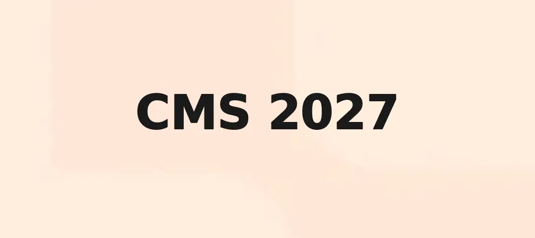 CMS 2027
