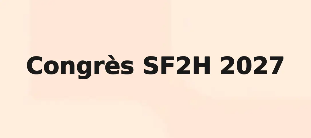 Congrès SF2H 2027