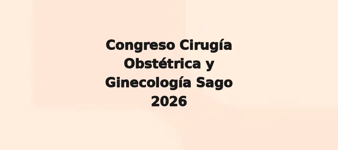 Congreso Cirugía Obstétrica y Ginecología Sago 2026