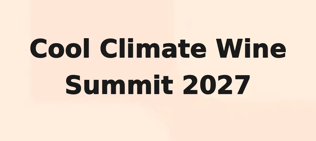 Cool Climate Wine Summit 2027
