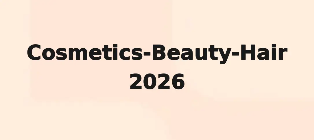 Cosmetics-Beauty-Hair 2026