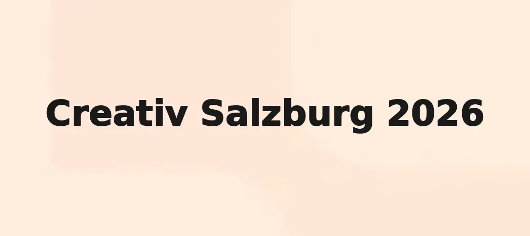 Creativ Salzburg 2026