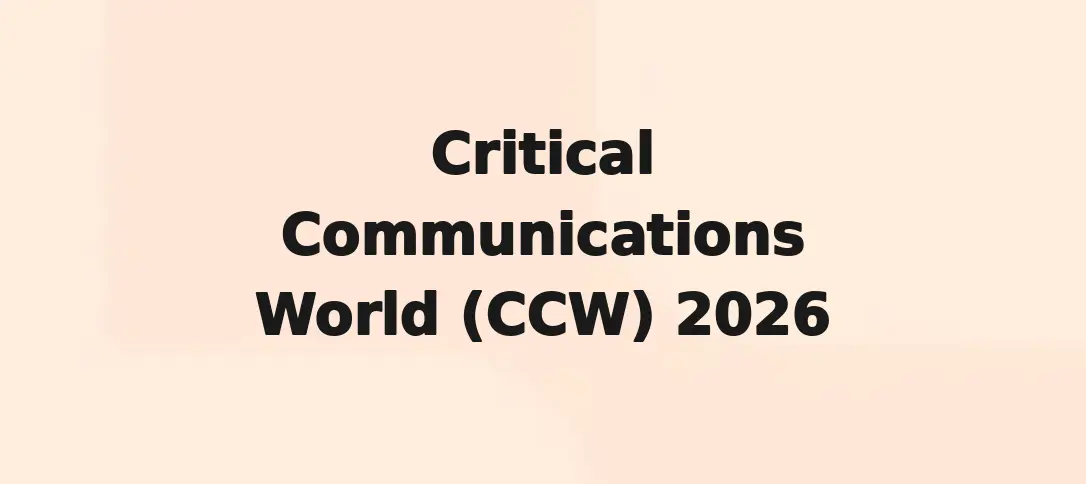 Critical Communications World (CCW) 2026