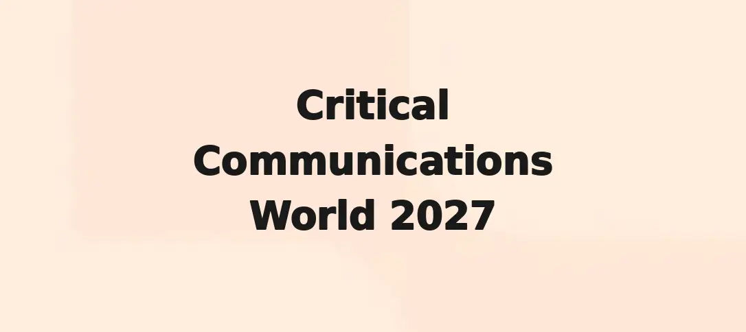 Critical Communications World 2027