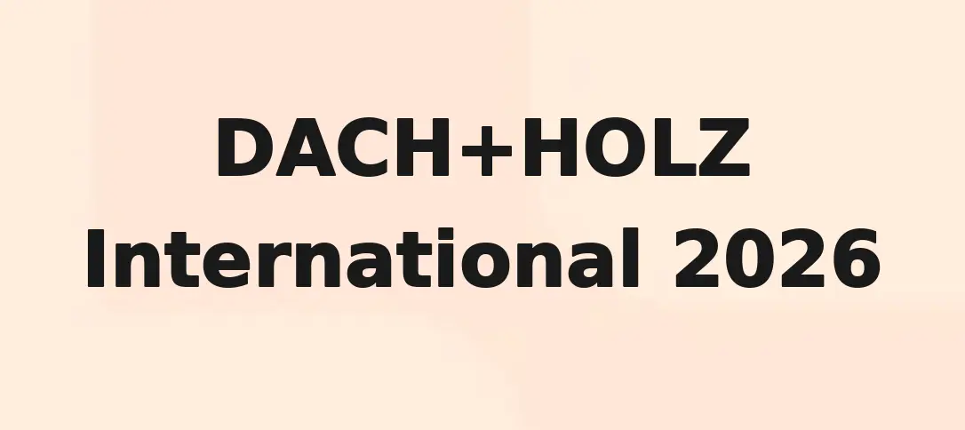 DACH+HOLZ International 2026