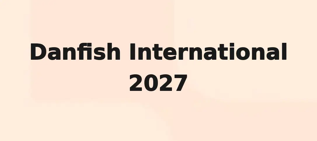 Danfish International 2027