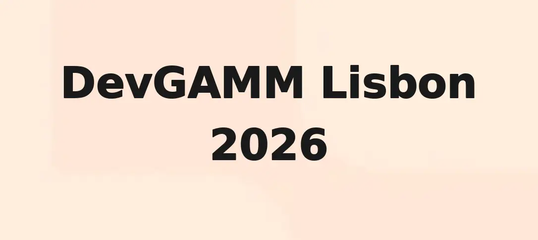 DevGAMM Lisbon 2026