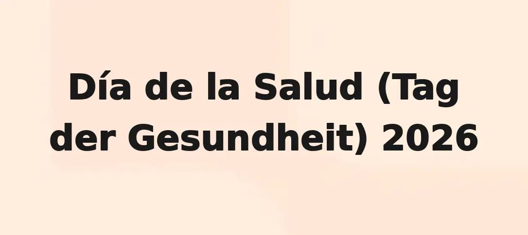 Día de la Salud (Tag der Gesundheit) 2026
