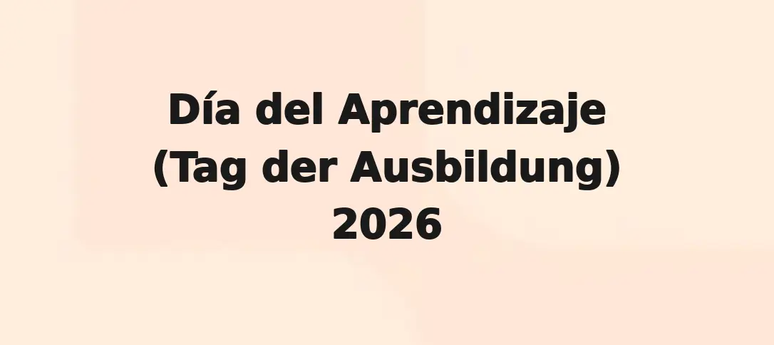 Día del Aprendizaje (Tag der Ausbildung) 2026