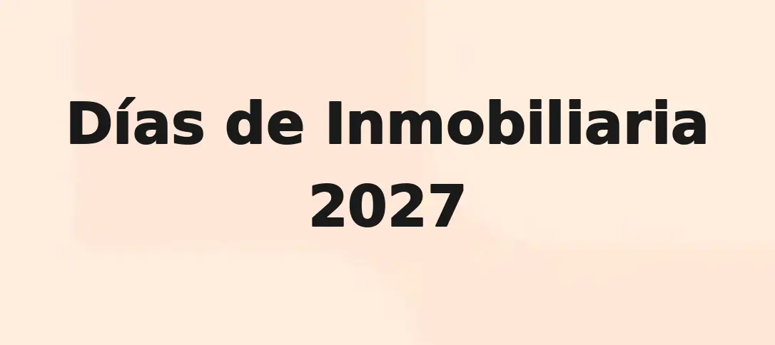 Días de Inmobiliaria 2027