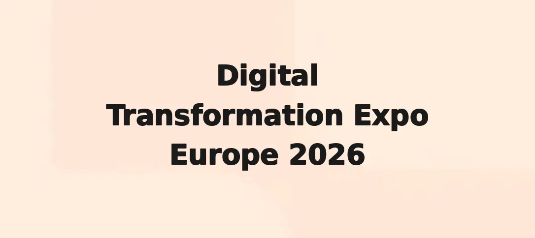 Digital Transformation Expo Europe 2026