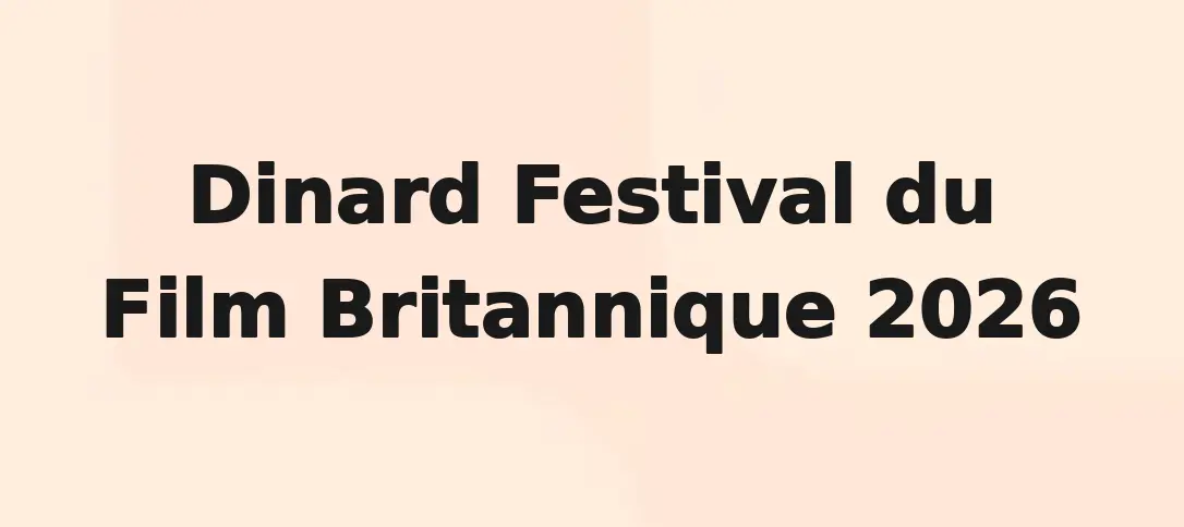 Dinard Festival du Film Britannique