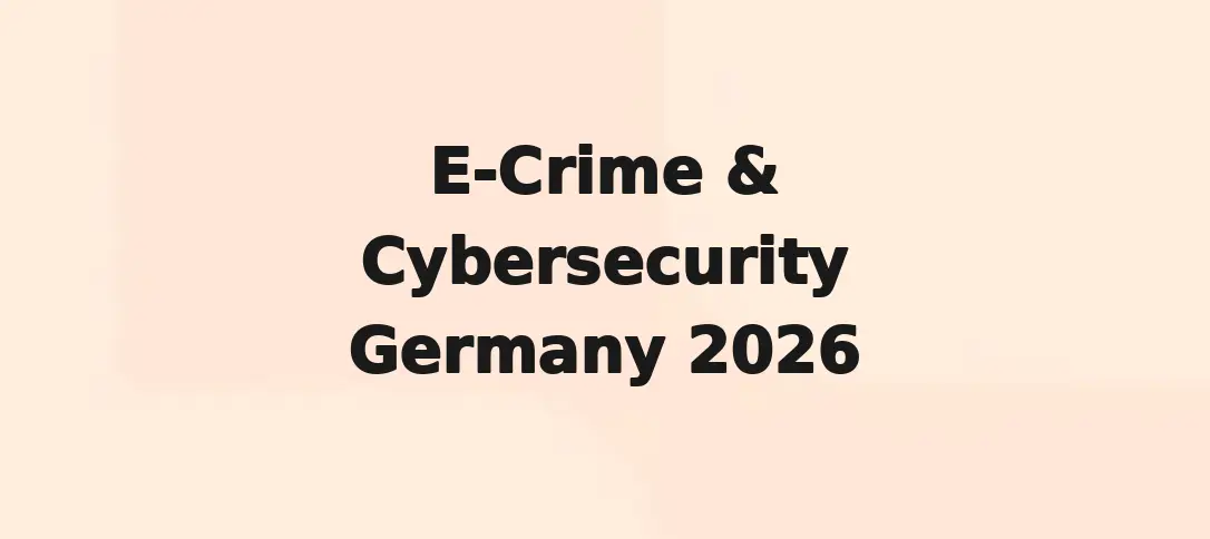 E‑Crime & Cybersecurity Germany 2026