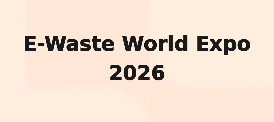 E-Waste World Expo 2026