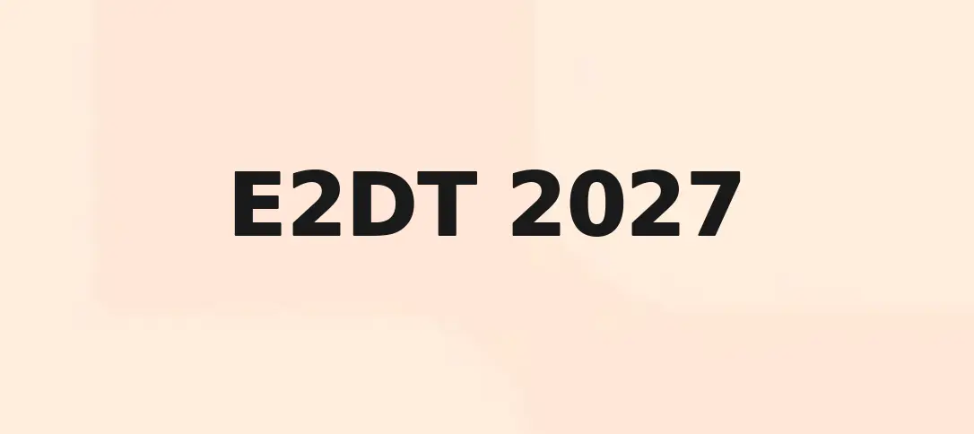 E2DT 2027