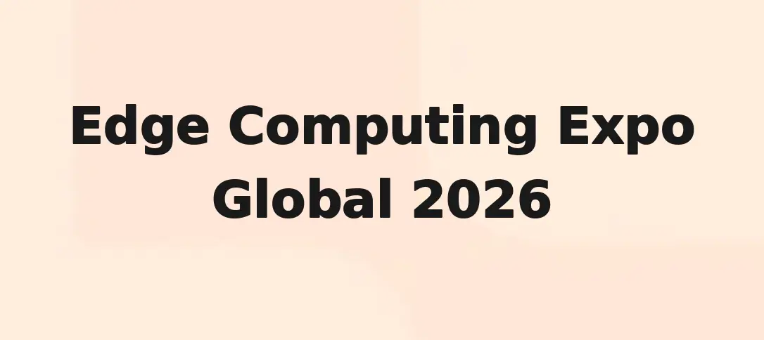 Edge Computing Expo Global 2026