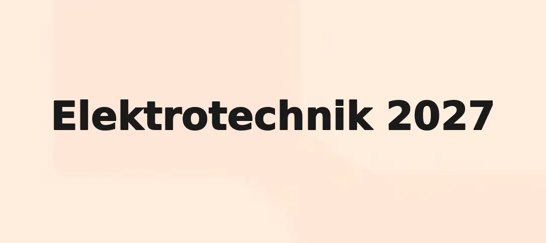 Elektrotechnik 2027