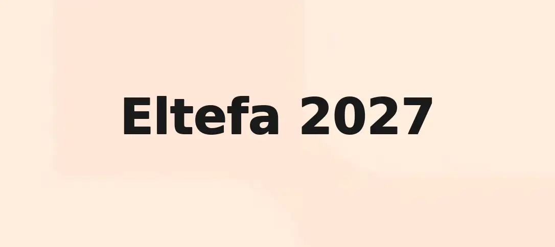 Eltefa 2027