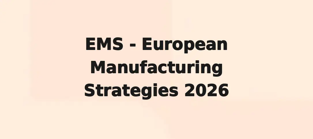 EMS - European Manufacturing Strategies 2026