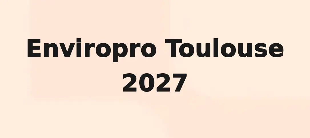 Enviropro Toulouse 2027