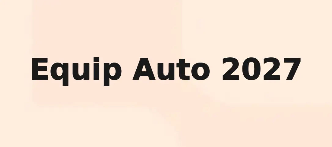Equip Auto 2027