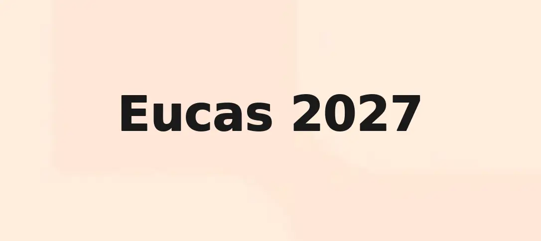 Eucas 2027