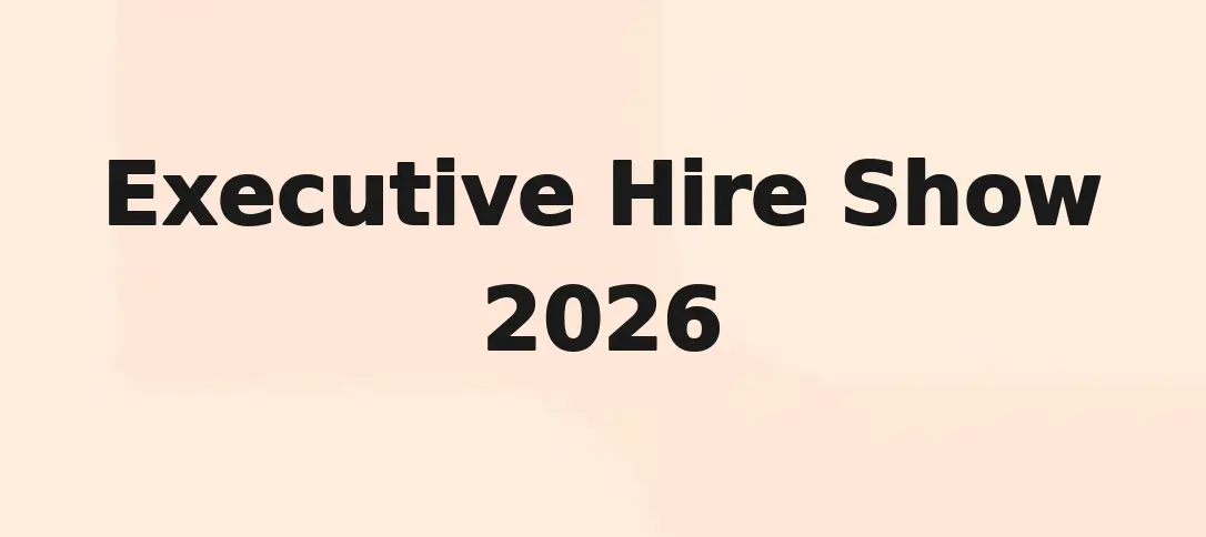 Executive Hire Show 2026