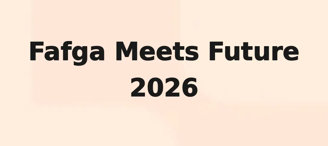 Fafga Meets Future 2026